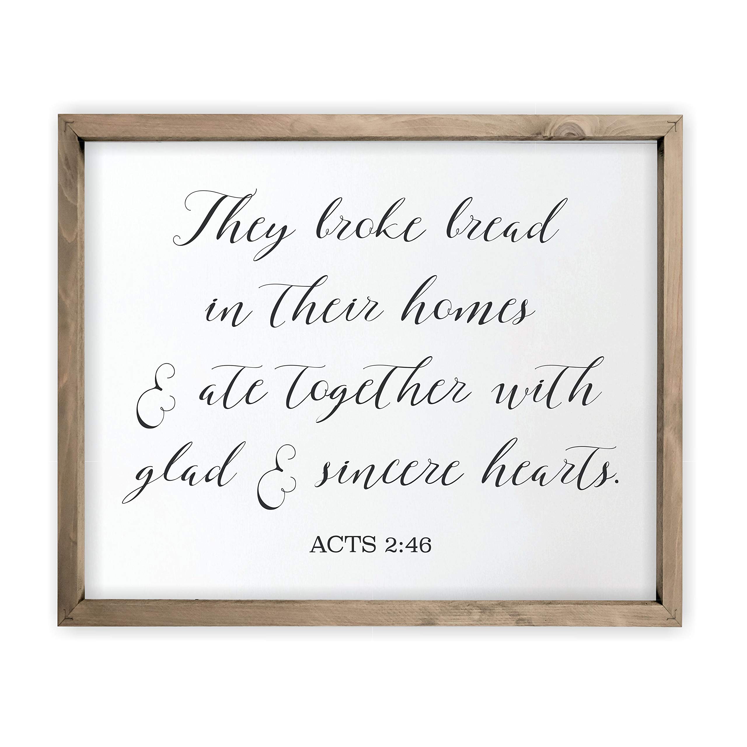 They Broke Bread in Their Homes Framed Rustic Wood Farmhouse Wall Sign 12x15