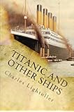 Titanic and Other Ships