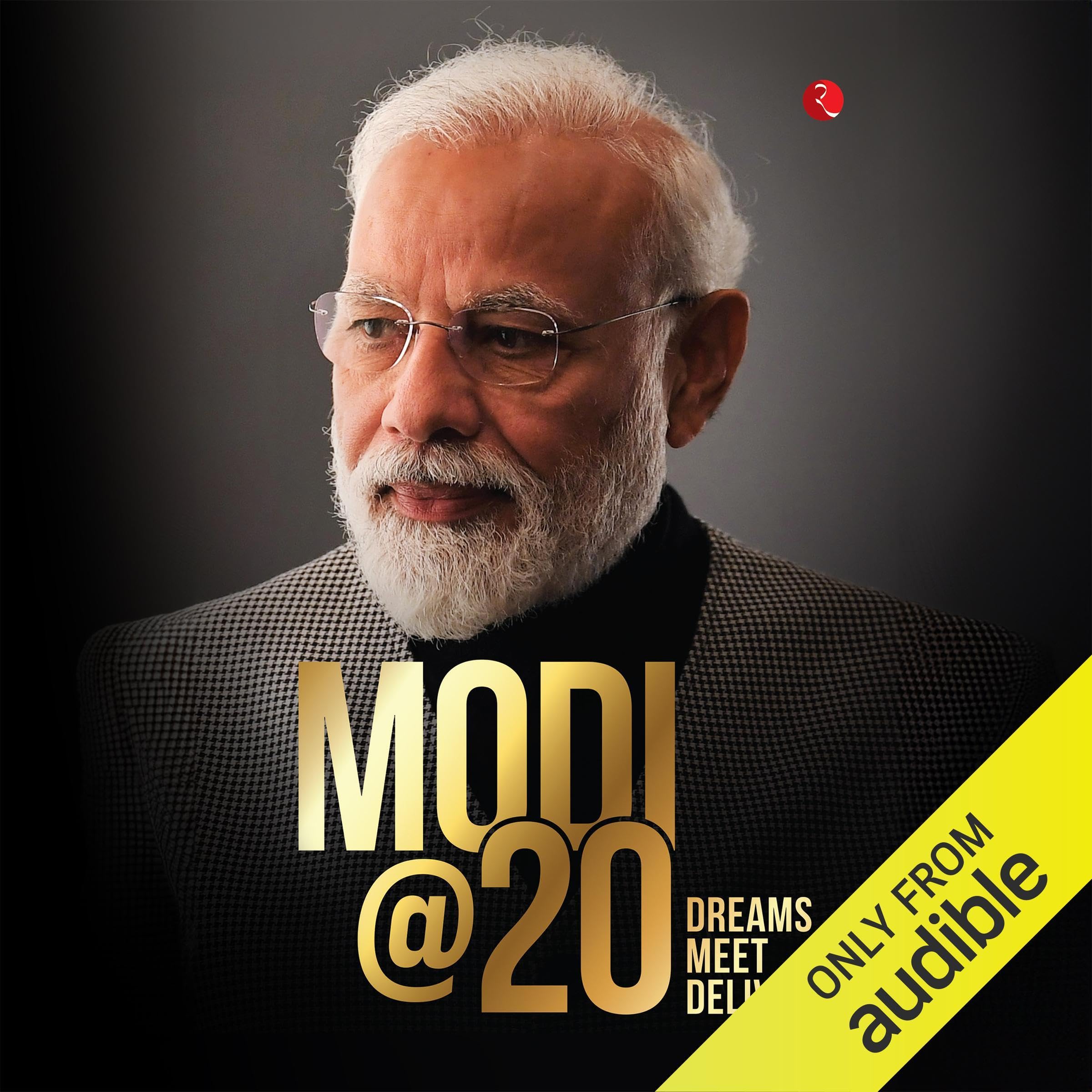 Modi@20: Dreams Meet Delivery Image