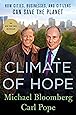Climate of Hope: How Cities, Businesses, and Citizens Can Save the Planet