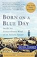 Born On A Blue Day: Inside the Extraordinary Mind of an Autistic Savant