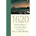 1620: A Critical Response to the 1619 Project