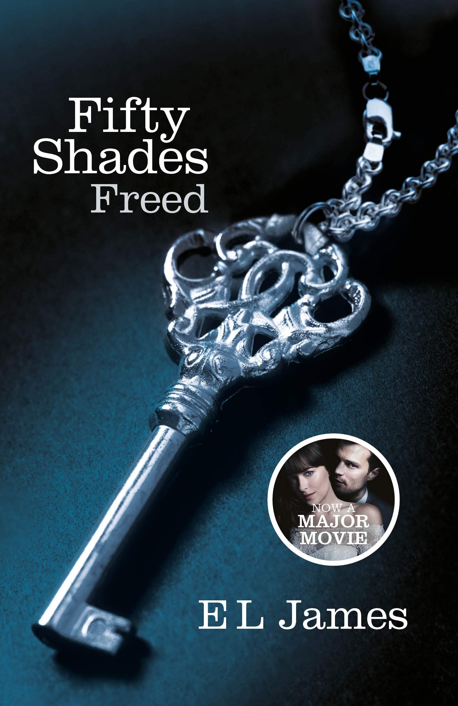Fifty Shades Freed Book Three Of The Fifty Shades Trilogy Fifty Shades Of Grey Series The 1 Sunday Times Bestseller Fifty Shades 3 Amazon Co Uk James E L Books