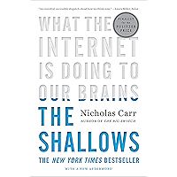 The Shallows: What the Internet Is Doing to Our Brains