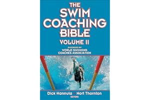 The Swim Coaching Bible Volume II (The Coaching Bible)