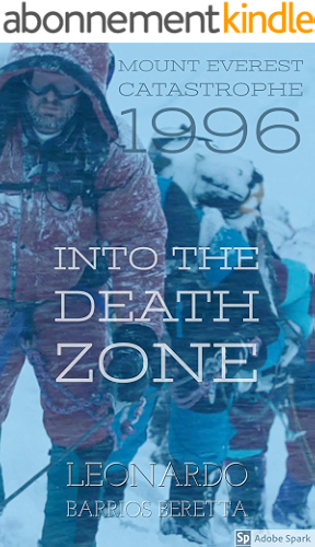 Download Mount Everest Catastrophe 1996: Into the Death Zone (English Edition) PDF