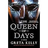 The Queen of Days: A Novel