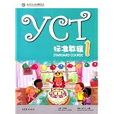 YCT STANDARD COURSE 1 (English and Chinese Edition)