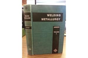 Welding metallurgy;: Carbon and alloy steels. Volume 1: fundamentals