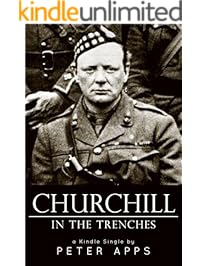 Churchill in the Trenches (Kindle Single)