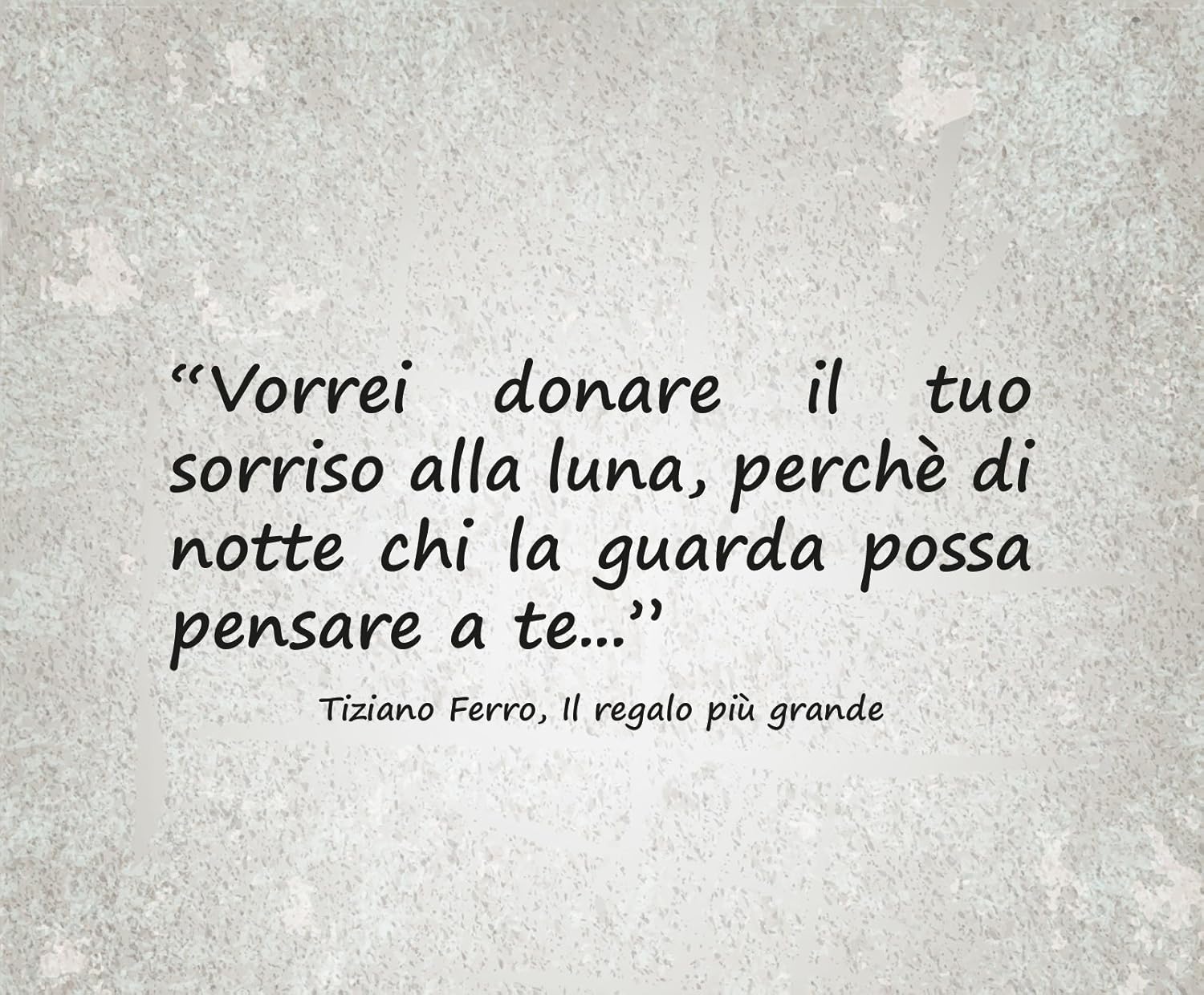 Vorrei Donare Il Tuo Sorriso Alla Luna Testo