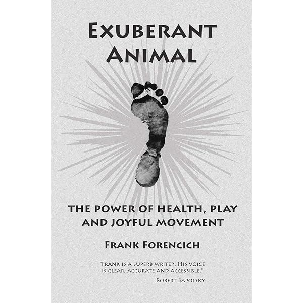 The Practice of Natural Movement: Reclaim Power, Health, and The Practice of Natural Movement: Reclaim Power, Health, and