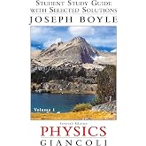 Student Study Guide and Selected Solutions Manual for Physics: Principles with Applications, Volume 1