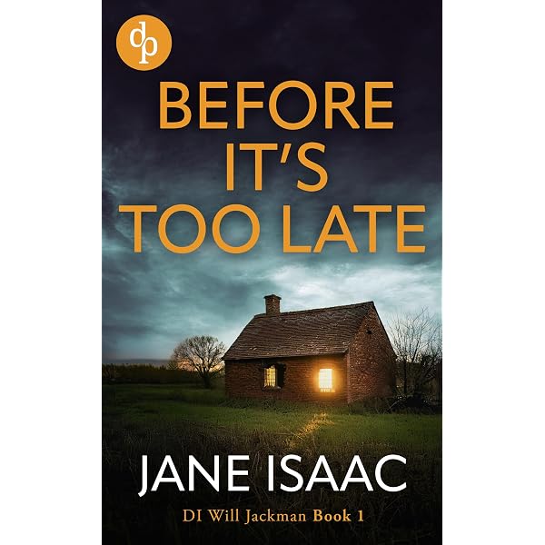 文学・小説 Before it is too late Amazon.com: Before It's Too Late: An utterly gripping police