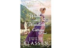 The Widow of Woodlark Cottage: Historical Clean Regency Romance Novel set in Devonshire England for Fans of Jane Austen and L