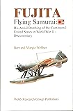 Fujita - Flying Samurai: His Aerial Bombing of the Continental United States in World War II - Documentary