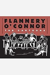 Flannery O'Connor: The Cartoons Kindle Edition