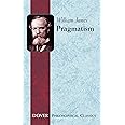 Pragmatism (Philosophical Classics)