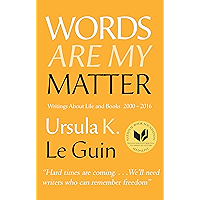Words Are My Matter: Writings About Life and Books, 2000-2016, with a Journal of a Writers Week book cover