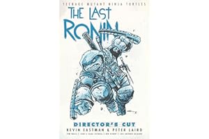 Teenage Mutant Ninja Turtles: The Last Ronin Director's Cut
