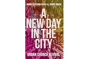 A New Day in the City: Urban Church Revival