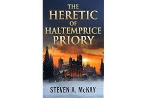 The Heretic of Haltemprice Priory: A medieval winter tale. Includes The Christmas Hunt novelette! (The Forest Lord)