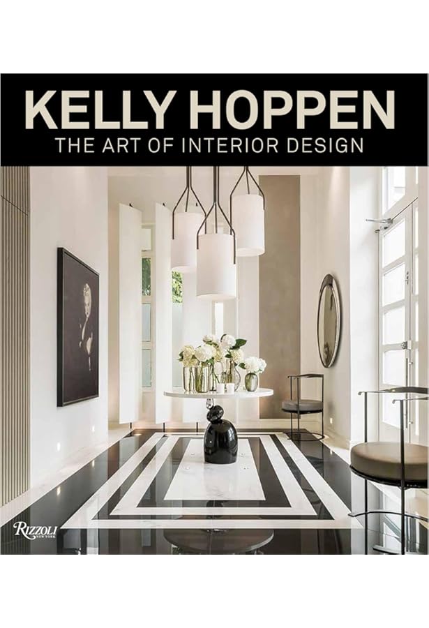 Kelly Hoppen: The Art of Interior Design: Hoppen M.B.E., Kelly