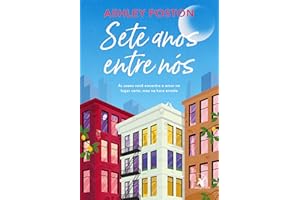 Sete anos entre nós (Portuguese Edition)