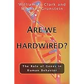 Are We Hardwired?: The Role of Genes in Human Behavior