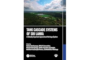 Tank Cascade Systems of Sri Lanka: A Globally Important Agricultural Heritage System