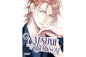 Natsume Wants to Blossom [Natsume Wants Book 2]