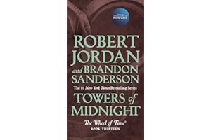Towers of Midnight: Book Thirteen of The Wheel of Time