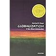 Globalization: A Very Short Introduction (Very Short Introductions)