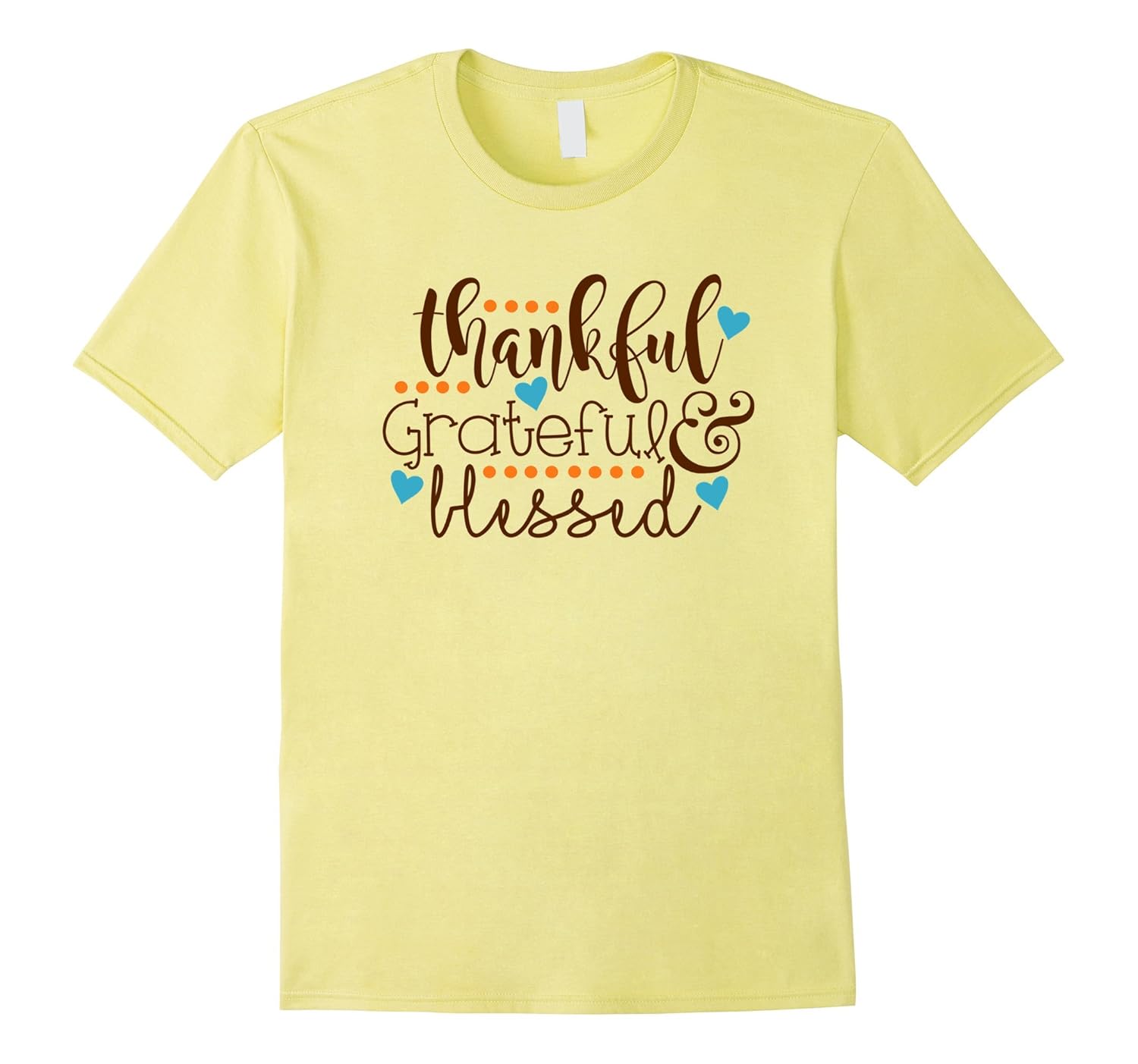 Thanksful Greatful & Blessed Thanksgiving Shirt-Rose