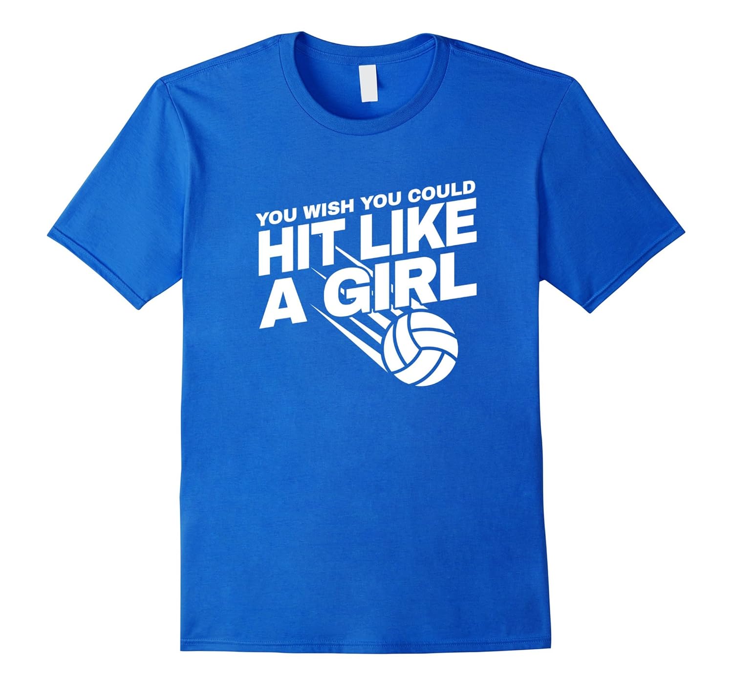 You Wish You Could Hit Like A Girl Volleyball Lover ShirtArt Artvinatee