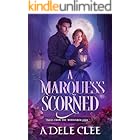 A Marquess Scorned (Tales from The Burnished Jade Book 4)