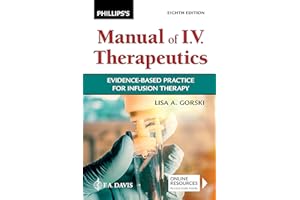 Phillips's Manual of I.V. Therapeutics: Evidence-Based Practice for Infusion Therapy