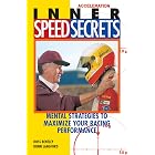 Inner Speed Secrets: Mental Strategies to Maximize Your Racing Performance