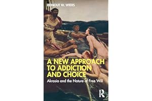 A New Approach to Addiction and Choice