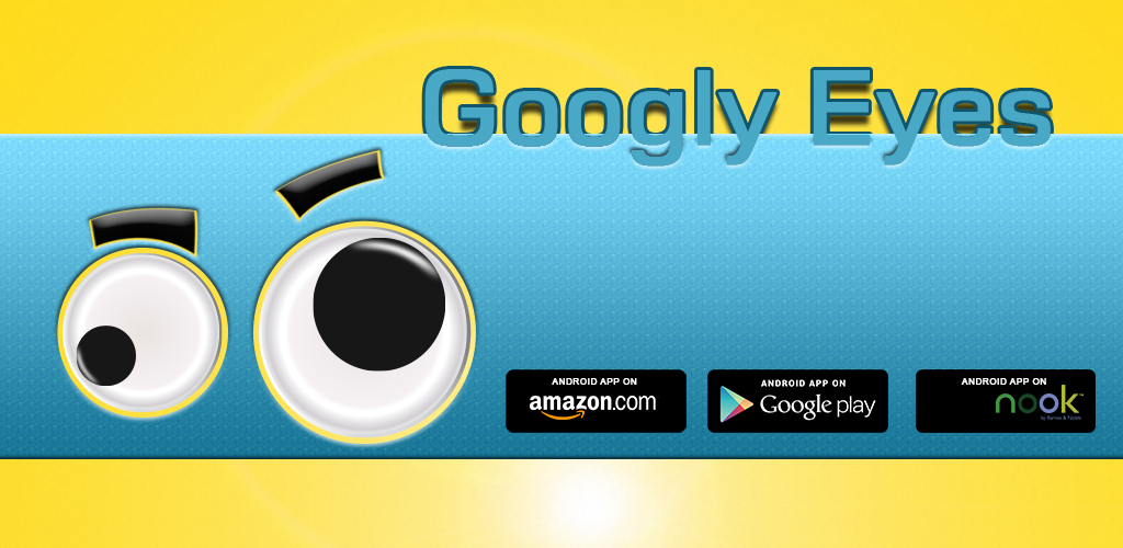 Googly Eyes (Kindle Tablet for Android