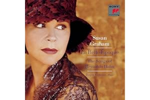 La Belle Époque: The Songs of Reynaldo Hahn