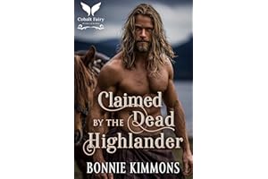 Claimed by the Dead Highlander: A Scottish Historical Romance Novel (Brides of the Deadly Lairds Book 1)