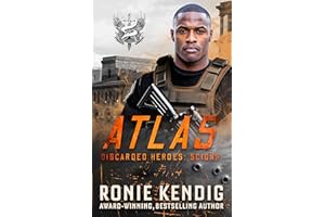 Atlas: Second chance romance, a protector hero who can't walk away, and a mission that traps two wounded hearts together. (Di