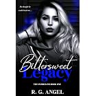 Bittersweet Legacy : A High School Bully Romance (The Patricians Book 1)
