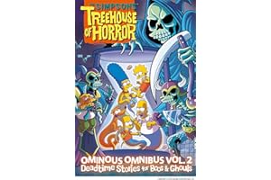 The Simpsons Treehouse of Horror Ominous Omnibus Vol. 2: Deadtime Stories for Boos & Ghouls (Volume 2)