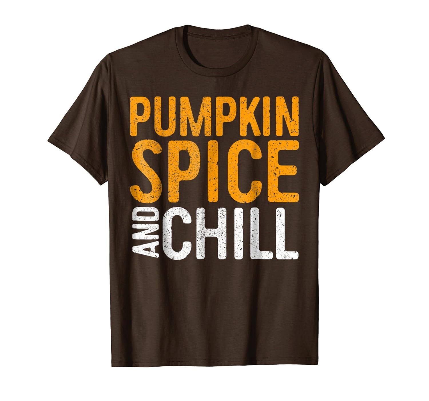 Pumpkin Spice And Chill T-Shirt-Rose