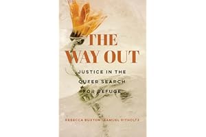 Way Out: Justice in the Queer Search for Refuge