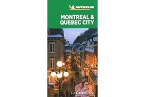 Michelin Green Guide Montreal & Quebec City: (Travel Guide)