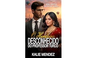 O Herdeiro Desconhecido do Professor Turco (Agentes Secretos Livro 2) (Portuguese Edition)