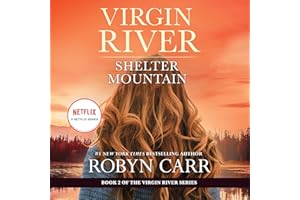 Shelter Mountain: A Virgin River Novel
